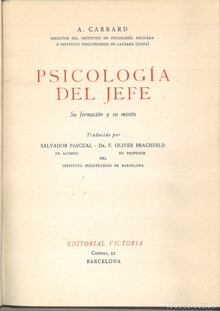 Libros de segunda mano: PSICOLOG&Iacute;A DEL JEFE. A. Carrard - Foto 2