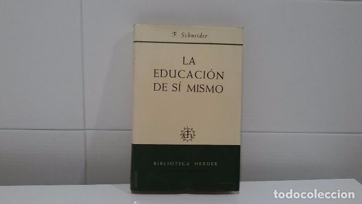 Libros de segunda mano: LA EDUCACION DE SI MISMO - Foto 1