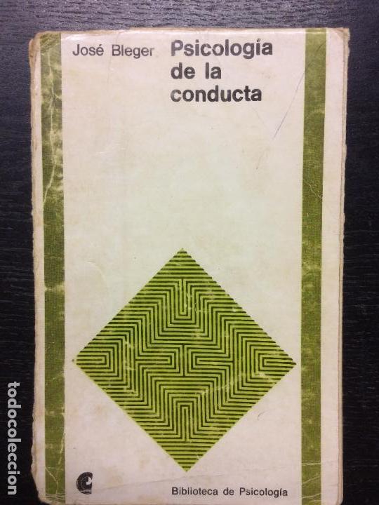 Libros de segunda mano: PSICOLOGIA DE LA CONDUCTA, JOSE BLEGER - Foto 1
