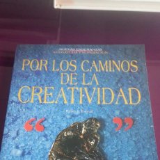 Libros de segunda mano: POR LOS CAMINOS DE LA CREATIVIDAD - JULIO LIBERAL. Lote 103880103
