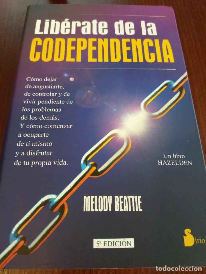 Libros de segunda mano: Lib&eacute;rate de la codependencia. Melody Beattie - Foto 1