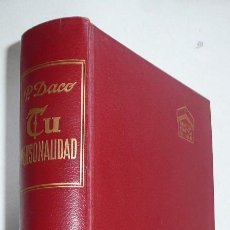 Livres d'occasion: TU PERSONALIDAD - PIERRE DACO (BIBLIOTECA PRÁCTICA DEL HOGAR DAIMÓN Nº 10). Lote 114469331