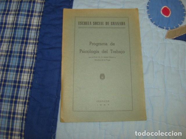 Libri di seconda mano: PROGRAMA DE PSICOLOGIA DEL TRABAJO , RAFAEL GIBERT Y SANCHEZ DE LA VEGA . ESCUELA SOCIAL DE GRANADA