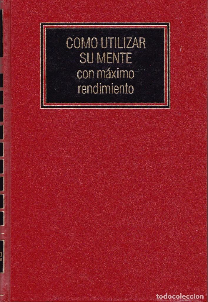 Libros de segunda mano: COMO UTILIZAR SU MENTE CON MAXIMO RENDIMIENTO - EDICIONES DEUSTO - VER INDICE - Foto 1