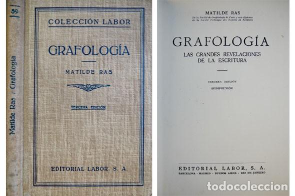 RAS, MATILDE (1881-1969). GRAFOLOGÃA. LAS GRANDES REVELACIONES DE LA ESCRITURA. 1949. (Libros de Segunda Mano - Pensamiento - PsicologÃ­a)