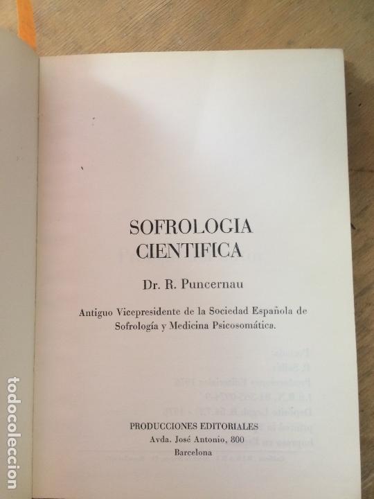 Libros de segunda mano: SOFROLOG&Iacute;A CIENT&Iacute;FICA. RICARDO PUNCERNAU. - Foto 2