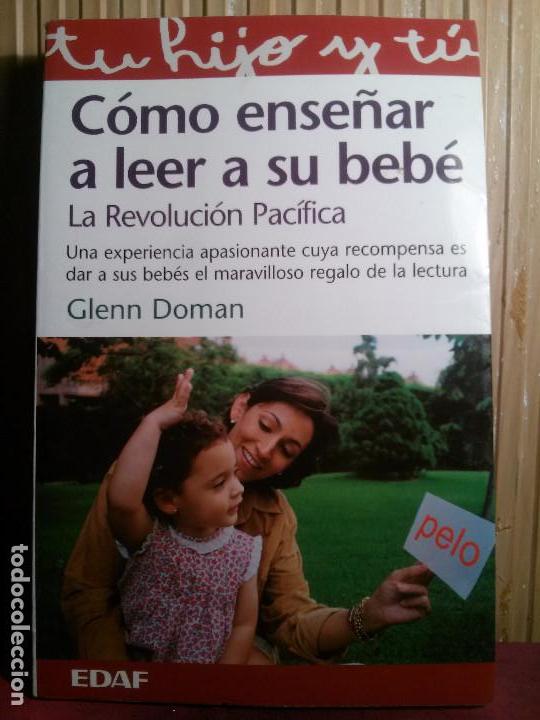 Libros de segunda mano: C&oacute;mo ense&ntilde;ar a leer a su beb&eacute;, Glen Doman, Ed. EDAF - Foto 1