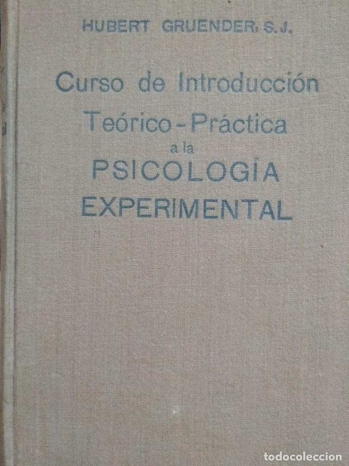 Libros de segunda mano: CURSO DE INTRODUCCI&Oacute;N TE&Oacute;RICO PR&Aacute;CTICA A LA PSICOLOG&Iacute;A EXPERIMENTAL - Foto 1