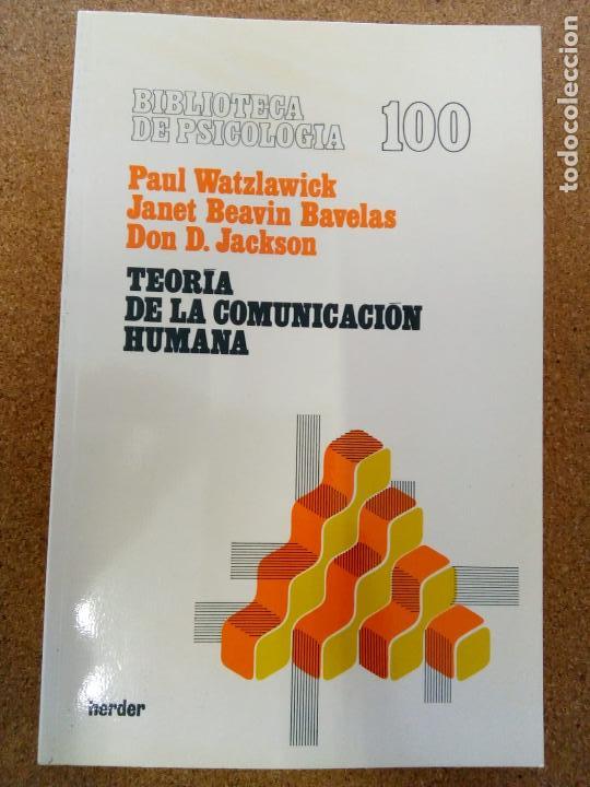 Teoria De La Comunicacion Humana Paul Watzlaw Comprar Libros De Psicología En Todocoleccion 5400