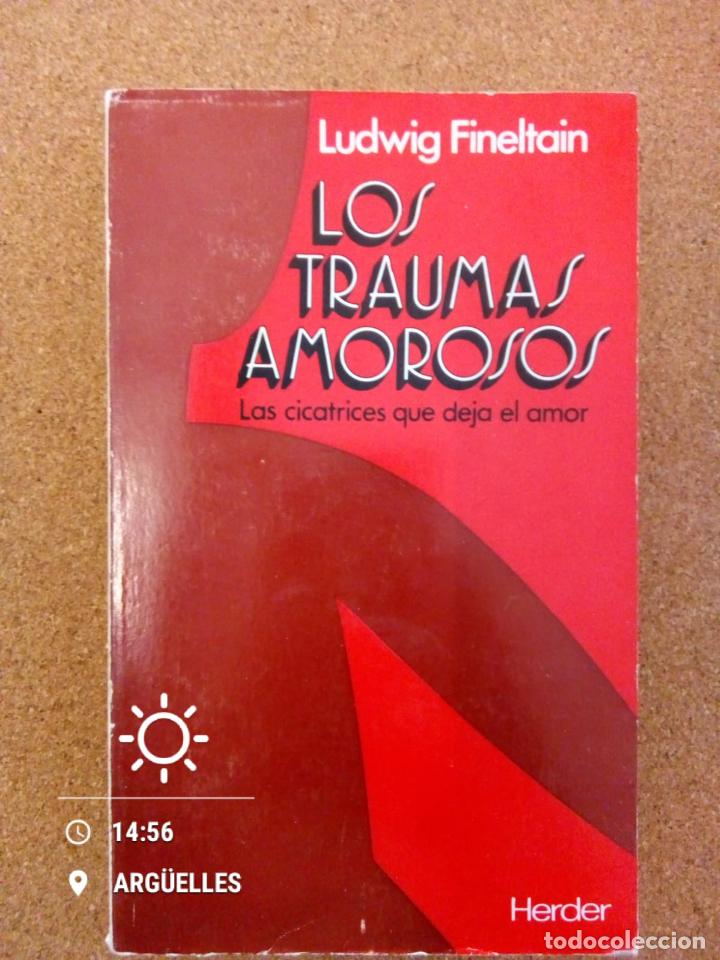 Libri di seconda mano: LOS TRAUMAS AMOROSOS. LAS CICATRICES QUE DEJA EL AMOR FINELTAIN