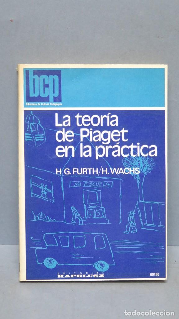 Libros de segunda mano: LA TEORIA DE PIAGET EN LA PRACTICA. VV.AA - Foto 1