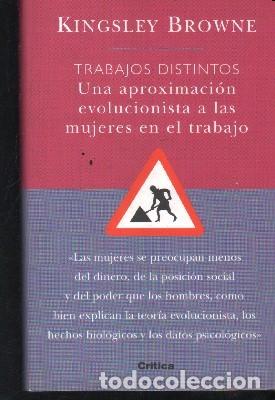 Libros de segunda mano: TRABAJOS DISTINTOS.UNA APROXIMACION EVOLUCIONISTA A LAS MUJERES EN EL TRABAJO. A-FEM-320