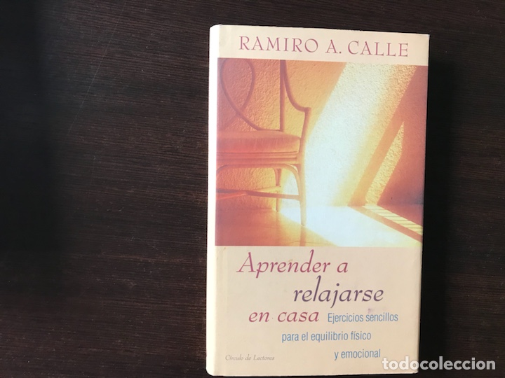 Libros de segunda mano: Aprender a relajarse en casa. Ramiro A. Calle - Foto 1