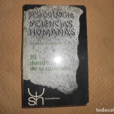 Libros de segunda mano: EL DOMINIO DE SÍ MISMO -DR. PAUL CHAUCHARD -1970