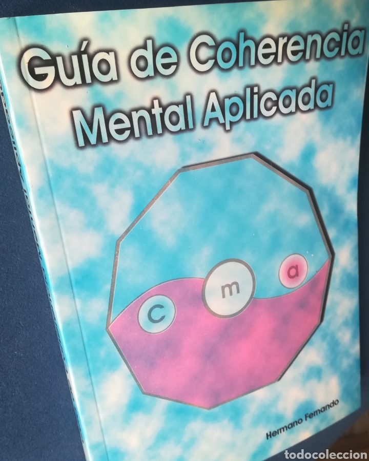 Libros de segunda mano: Gu&iacute;a de Coherencia Mental Aplicada. Antropolog&iacute;a y Psicolog&iacute;a