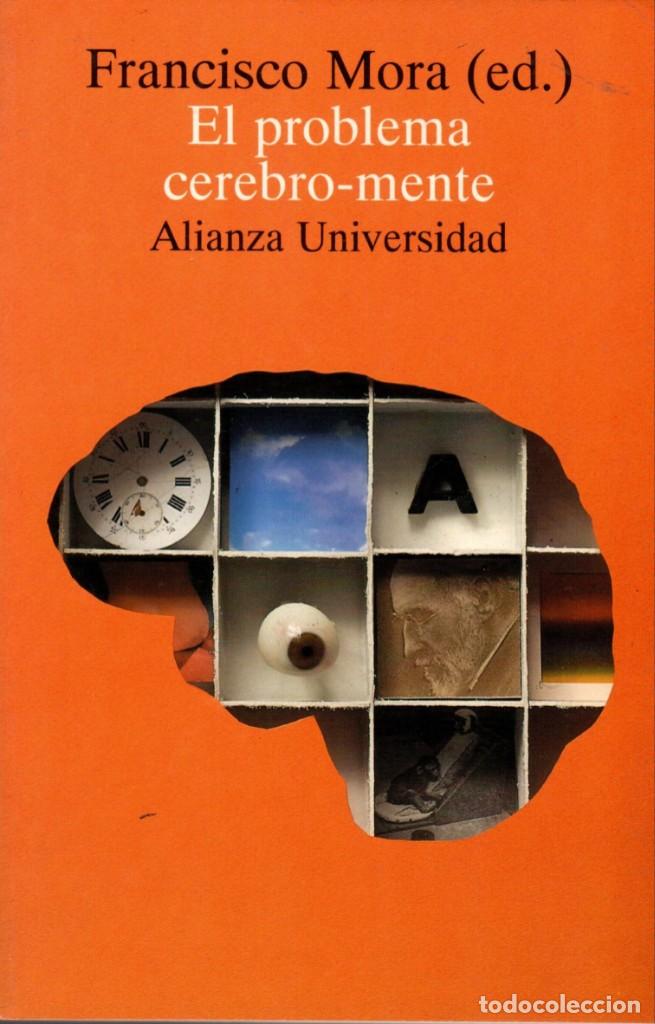 Libros de segunda mano: EL PROBLEMA CEREBRO-MENTE / FRANCISCO MORA, EDITOR - Foto 1