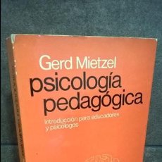 Libros de segunda mano: PSICOLOGIA PEDAGOGICA. GERD MIETZEL. INTRODUCCION PARA EDUCADORES Y PSICOLOGOS. HERDER 1976 RUSTICA. Lote 140708254