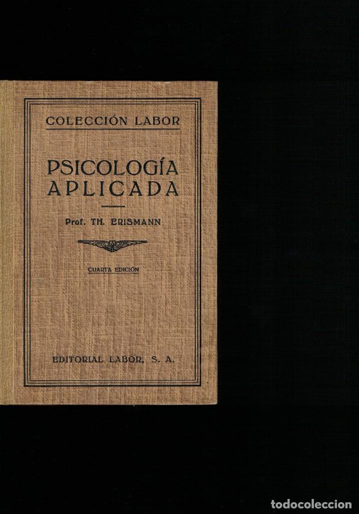 Libros de segunda mano: Th. Erismann, Psicolog&iacute;a aplicada - Foto 2