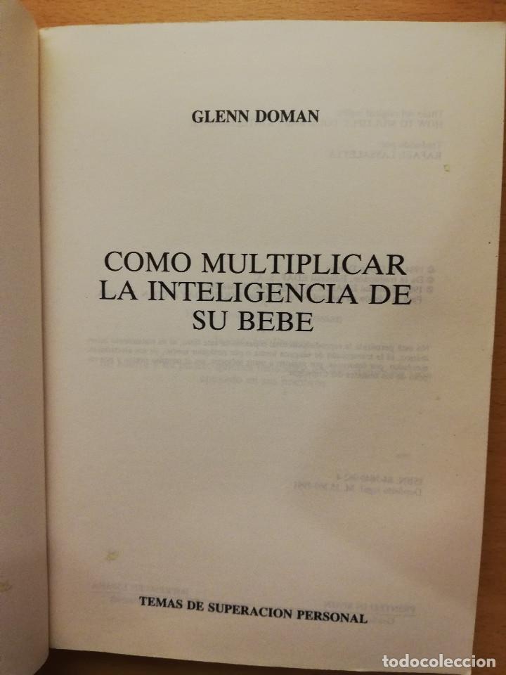 Libros de segunda mano: COMO MULTIPLICAR LA INTELIGENCIA DE SU BEBE (GLENN DOMAN) - Foto 3
