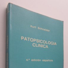 Libri di seconda mano: PATOPSICOLOGÍA CLÍNICA SCHNEIDER, KURT. Lote 149345112
