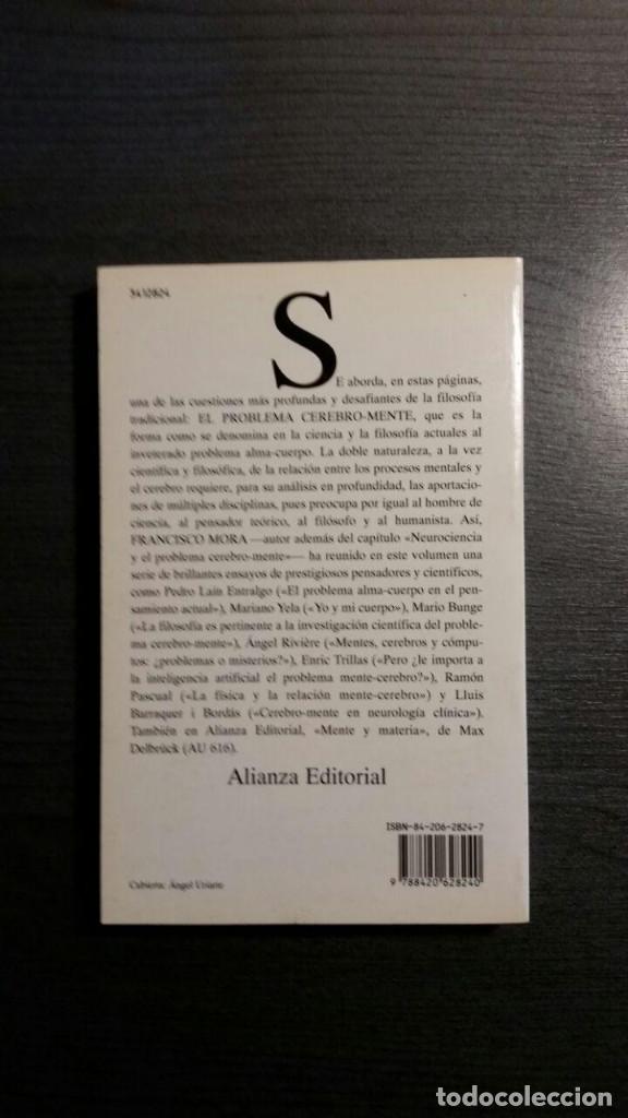 Libros de segunda mano: EL PROBLEMA CEREBRO-MENTE . Francisco Mora. - Foto 4