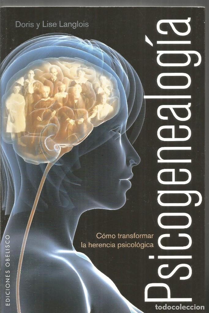Libros de segunda mano: DORIS Y LISE LANGLOIS. PSICOGENEALOGIA. EDICIONES OBELISCO - Foto 1