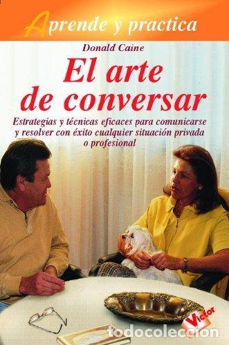 Libros de segunda mano: El arte de conversar. Donald Caine - Foto 1