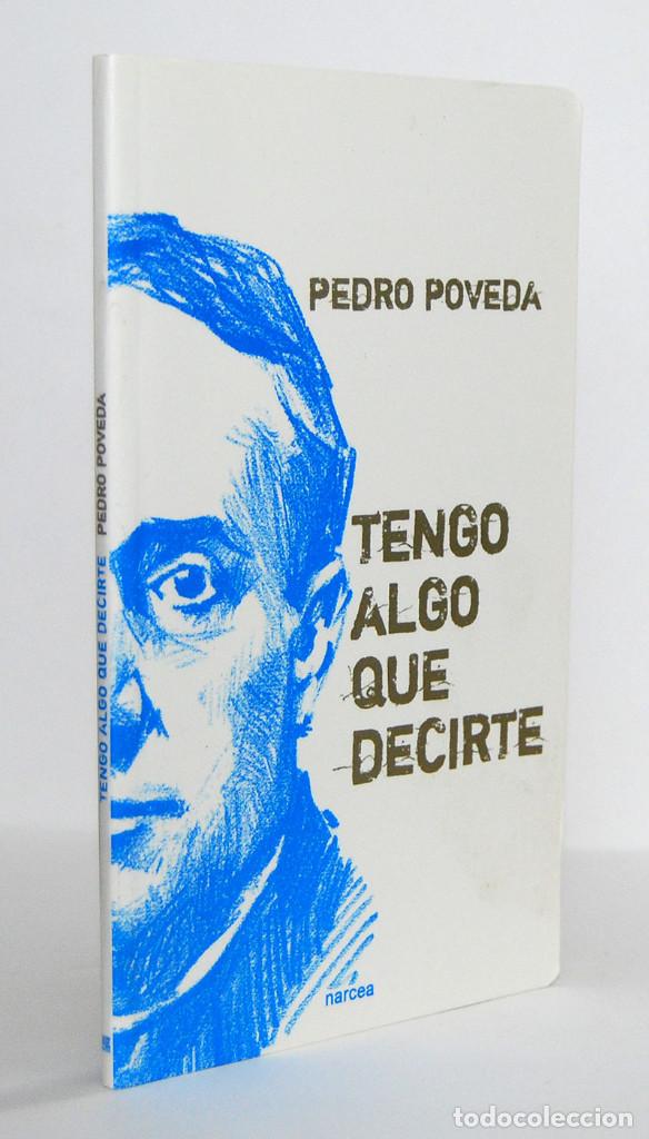 Libros de segunda mano: Tengo algo que decirte - Pedro Poveda. Narcea - Foto 1