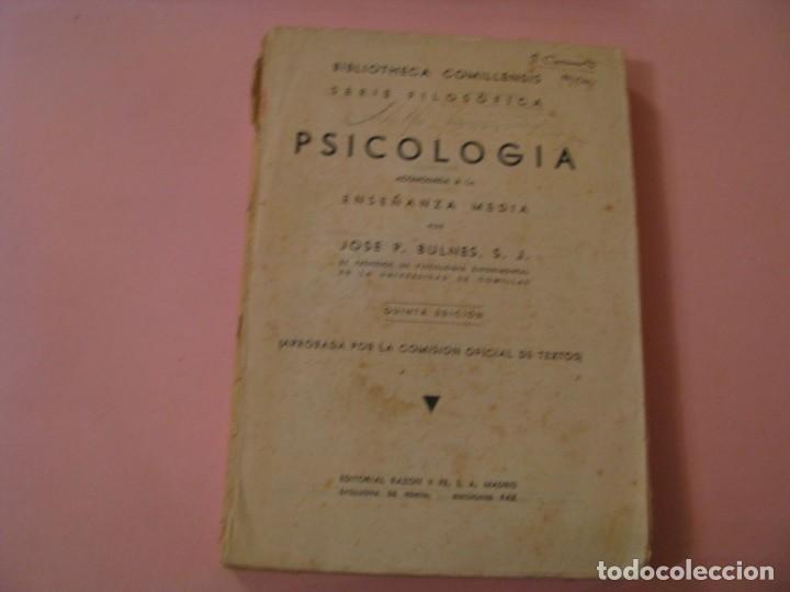Gebrauchte B&uuml;cher: PSICOLOG&Iacute;A ACOMODADA A LA ENSE&Ntilde;ANZA MEDIA POR JOS&Eacute; P.BULNES,S.L QUINTA EDICION 1941.