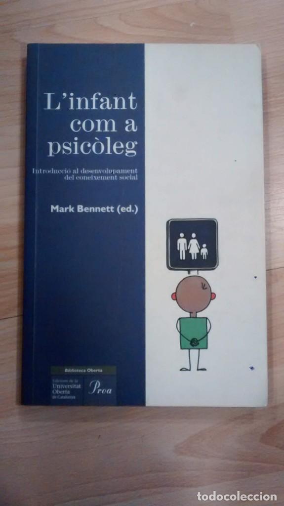 Libros de segunda mano: Linfant com a psic&ograve;leg. Mark Bennett - Foto 1