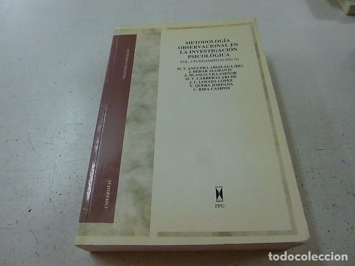 Libros de segunda mano: METODOLOGIA OBSERVACIONAL EN LA INVESTIGACION PSICOLOGICA - VOL. 2 FUNDAMENTACION - F6