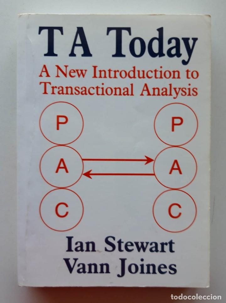 Libros de segunda mano: T A Today, A new introduction to Transactional Analysis - Foto 1