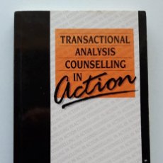 Libros de segunda mano: TRANSACTIONAL ANALYSIS COUNSELLING IN ACTION, IAN STEWART. Lote 171612130