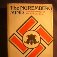 Libros de segunda mano: L. MIALE - M. SELZER: - THE NUREMBERG MIND: THE PSYCHOLOGY OF THE NAZI LEADERS - (NEW YORK, 1975). Lote 172852498