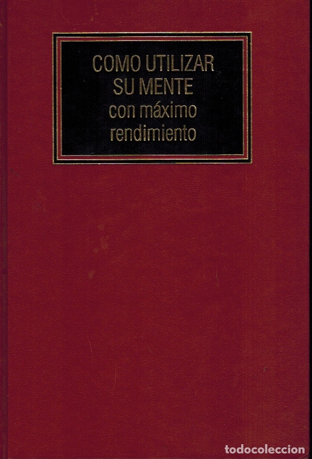Libros de segunda mano: C&Oacute;MO UTILIZAR SU MENTE CON M&Aacute;XIMO RENDIMIENTO - Foto 1