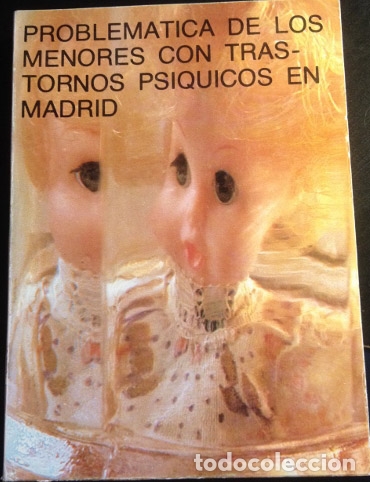 Libros de segunda mano: PROBLEM&Aacute;TICA DE LOS MENORES CON TRASTORNOS PSIQUICOS EN MADRID. - - Foto 1