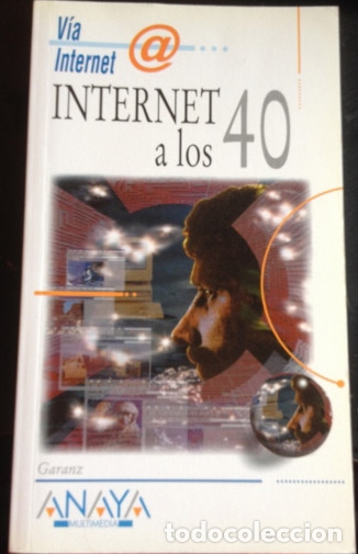Libros de segunda mano: INTERNET A LOS 40. - GARANZ. - Foto 1