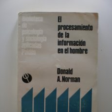 Libros de segunda mano: EL PROCESAMIENTO DE LA INFORMACION EN EL HOMBRE. Lote 175008984