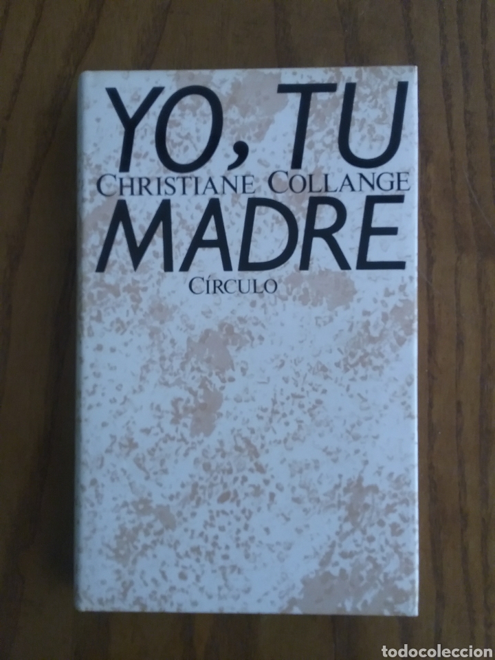Libros de segunda mano: Yo, tu madre, Christiane Collange - Foto 1