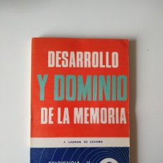 Libros de segunda mano: DESARROLLO Y DOMINIO DE LA MEMORIA, LADRON DE CEGAMA, EDITORIAL OLIMPO (MEXICO), AÑO 1973, 127 PAGIN. Lote 177640163
