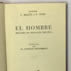 Libros de segunda mano: EL HOMBRE. BREVIARIO DE PSICOLOGÍA PRÁCTICA. - BALLÚS, C. Y TURÓ, P.