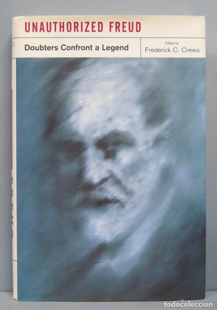 Libros de segunda mano: Unauthorized Freud. Doubters Confront a Legend - Foto 1