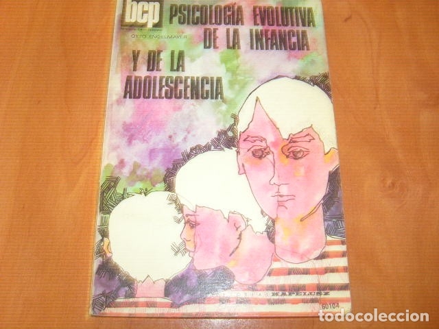 Gebrauchte B&uuml;cher: PSICOLOGIA EVOLUTIVA DE LA INFANCIA Y DE LA ADOLESCENCIA , OTTO ENGELMAYER