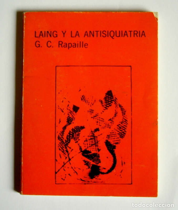 Libros de segunda mano: LAING Y LA ANTISIQUIATRIA - G. C. RAPAILLE - Foto 1