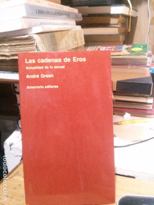 Libros de segunda mano: Las cadenas de Eros, Andr&eacute; Green, Ed. Amorrortu - Foto 1