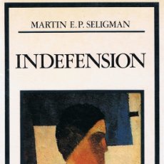 Libros de segunda mano: INDEFENSION MARTIN E.P. SELIGMAN. Lote 183283812