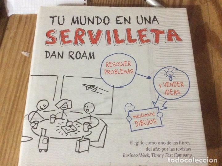 Libros de segunda mano: dan roam tu mundo en una servilleta Resolver problemas, y vender ideas y mediante dibujos