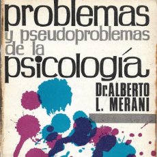 Libros de segunda mano: PROBLEMAS Y PSEUDOPROBLEMAS DE LA PSICOLOGÍA. PEDIDO MÍNIMO EN LIBROS: 4 TÍTULOS. Lote 187408493
