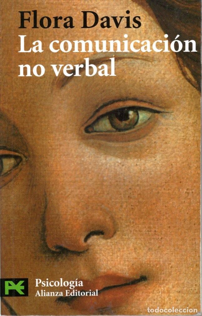 Libros de segunda mano: LA COMUNICACI&Oacute;N NO VERBAL. FLORA DAVIS - Foto 1