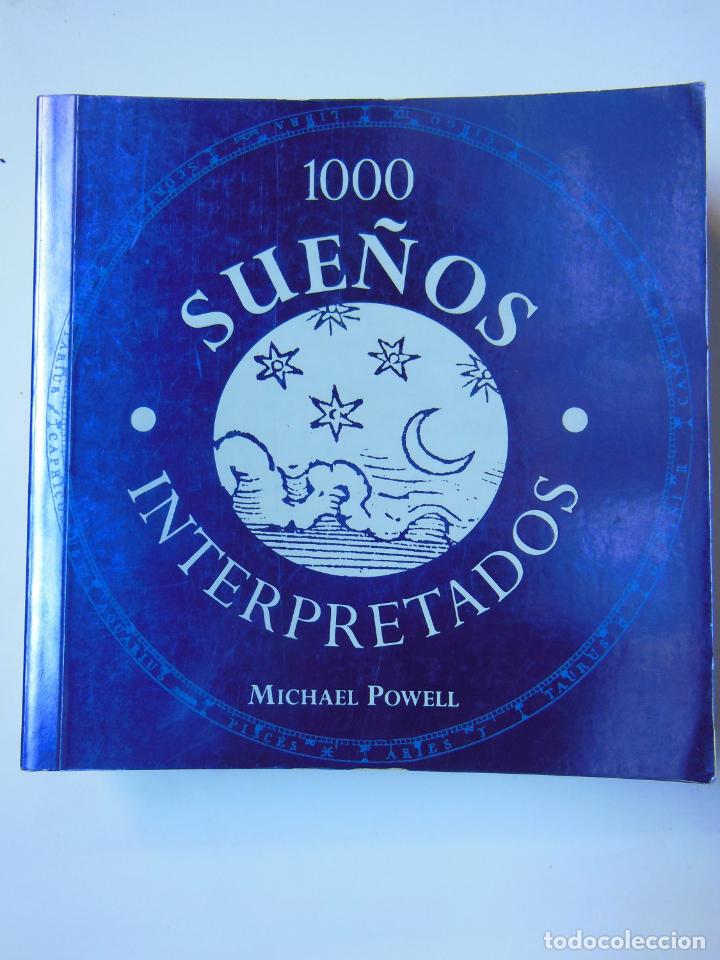 Libros de segunda mano: 1000 SUE&Ntilde;OS INTERPRETADOS. POWELL Michael. 2004 - Foto 1